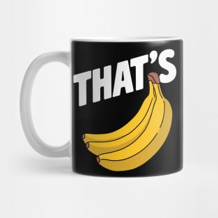 That's Bananas Funny Fruit Humor Pun Mug